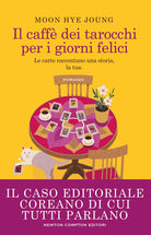 Il caff dei tarocchi per i giorni felici