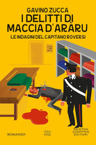 I delitti di Maccia d'arru. Le indagini del capitano Roversi