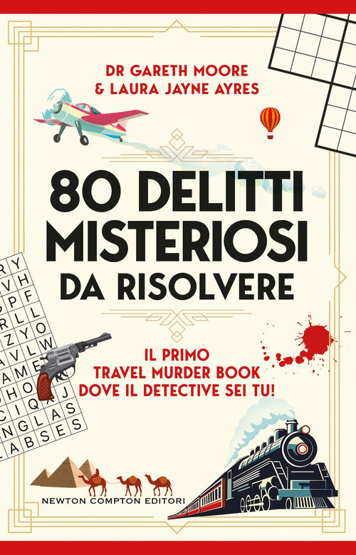 80 delitti misteriosi da risolvere