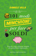 101 modi minchioni per fare soldi