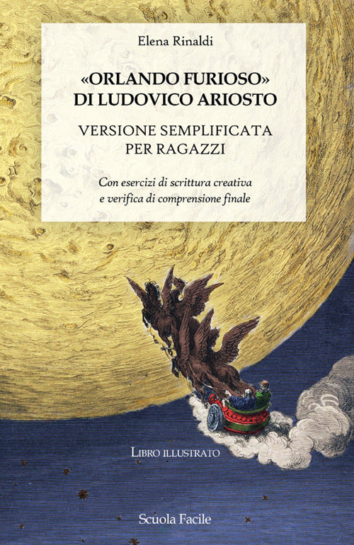 «Orlando Furioso» di Ludovico Ariosto. Versione semplificata per ragazzi