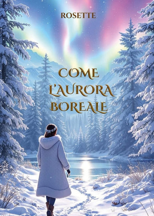 Come l'aurora boreale