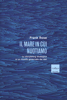 Cover of mare in cui nuotiamo. Lo storytelling strategico in un mondo governato dai dati