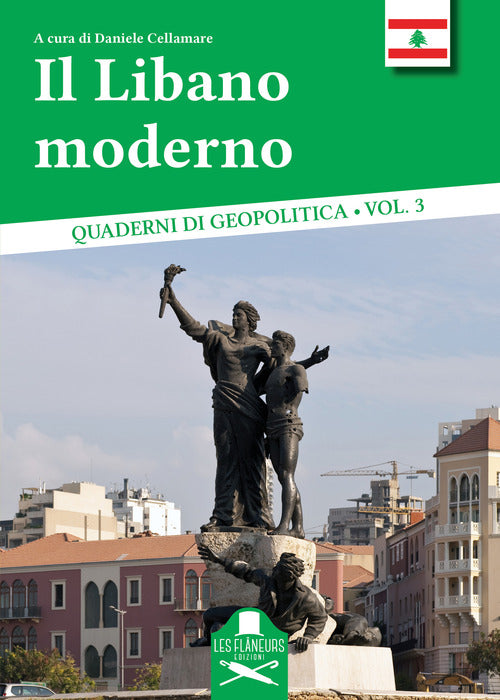 Cover of Libano moderno. Tra unità e lacerazioni