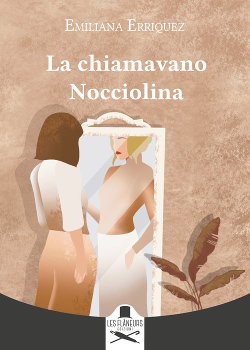 Cover of La chiamavano Nocciolina