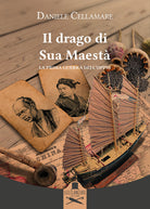 Cover of drago di Sua Maestà. La prima guerra dell'oppio