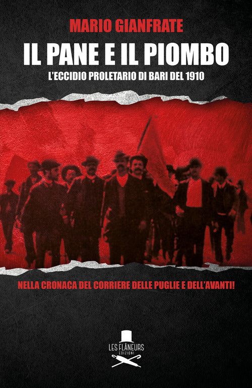 Cover of pane e il piombo. L'eccidio proletario di Bari del 1910