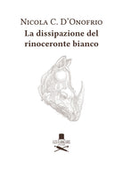 Cover of dissipazione del rinoceronte bianco