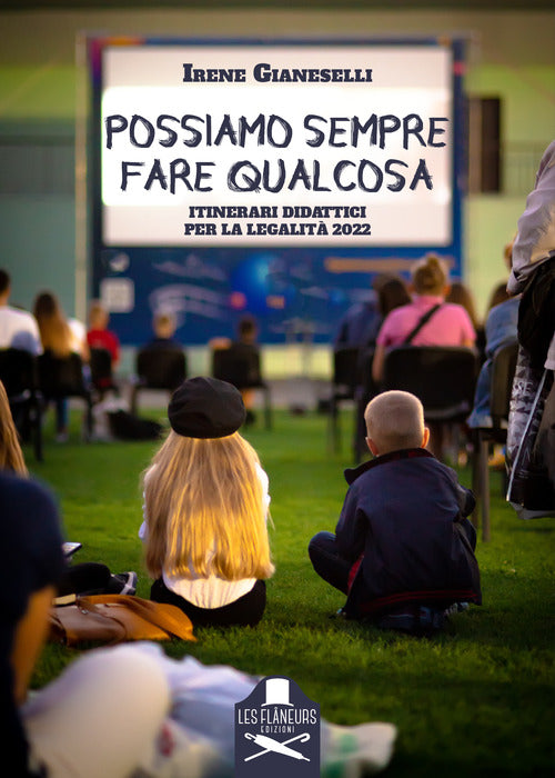 Cover of Possiamo sempre fare qualcosa. Itinerari didattici per la legalità 2022