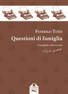 Cover of Questioni di famiglia. Una figliola e altri racconti