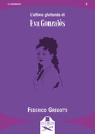 L'ultima ghirlanda di Eva Gonzals