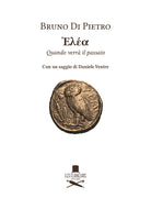 Elea. Quando verr il passato