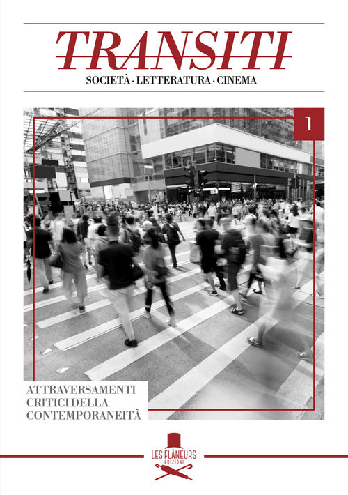 Transiti. Società, letteratura, cinema. Vol. 1