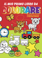Cover of mio primo libro da colorare. Disegni semplici e tratto spesso