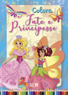 Cover of Colora fate e principesse