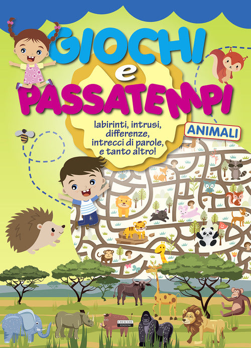 Cover of Giochi e passatempi animali. Labirinti, intrusi, differenze, intrecci di parole e tanto altro!