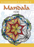 Cover of Mandala fiori. Colouring book. Anti-stress