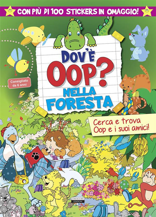 Cover of Dov'è Oop? Nella foresta. Libro-gioco. Con 100 adesivi in omaggio
