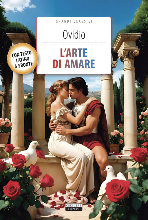 L'arte di amare. Testo latino a fronte