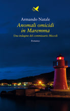 Cover of Anomali omicidi in Maremma. Una indagine del commissario Miccoli