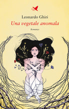 Una vegetale anomala