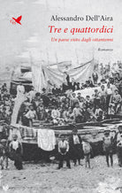 Tre e quattordici. Un paese visto dagli ottantenni