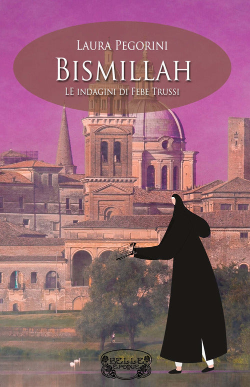 Cover of Bismillah. Le indagini di Febe Trussi