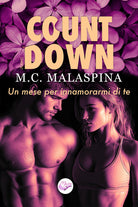Countdown. Un mese per innamorarmi di te