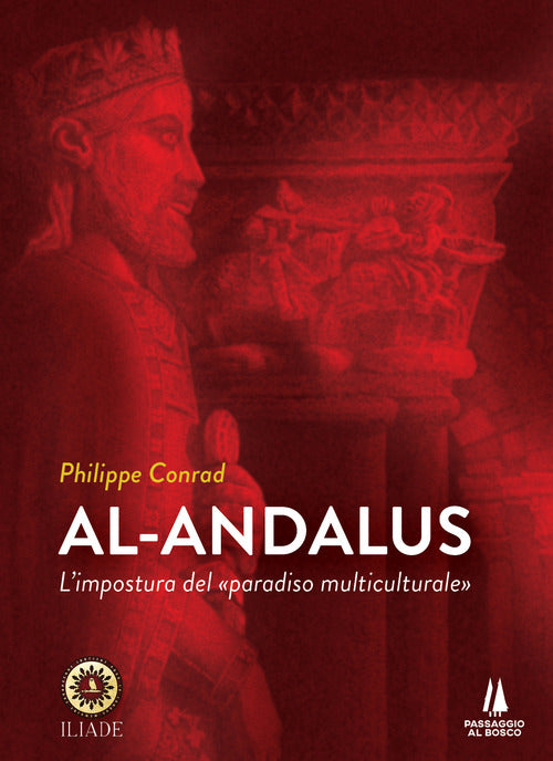 Cover of Al-Andalus. L'impostura del «paradiso multiculturale»