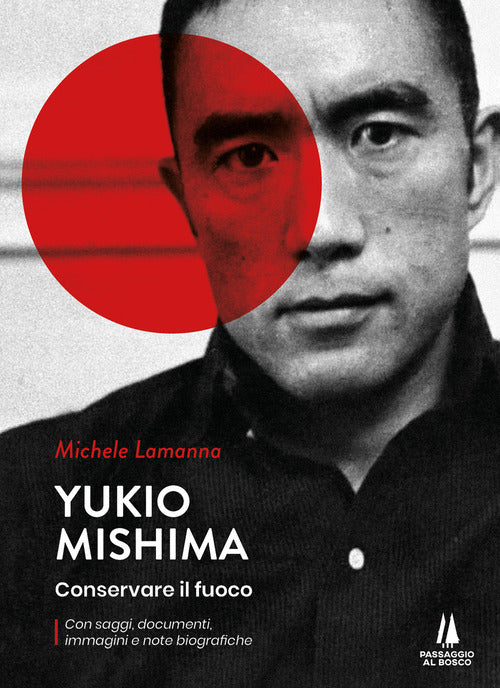 Cover of Yukio Mishima. Conservare il fuoco