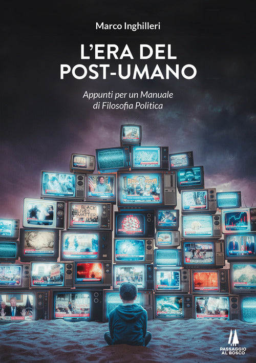 Cover of era del post-umano. Appunti per un manuale di filosofia politica