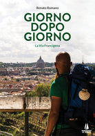 Cover of Giorno dopo giorno. La Via Francigena