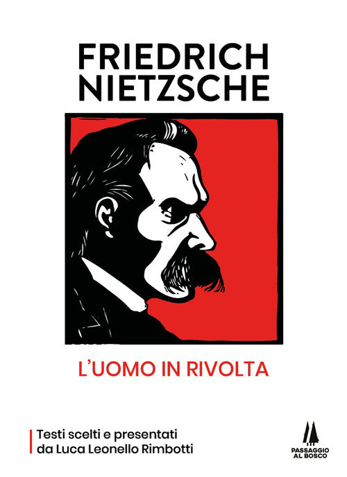 Cover of Friedrich Nietzsche: l'uomo in rivolta