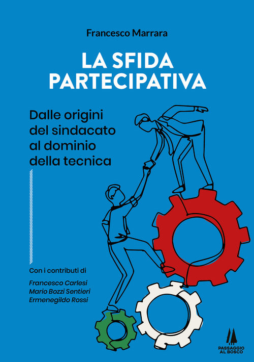 Cover of sfida partecipativa. Dalle origini del sindacato al dominio della tecnica