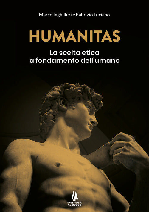 Cover of Humanitas. La scelta etica a fondamento dell'umano