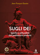 Cover of Sugli dei. Spirito e attualità dei politeismi antichi