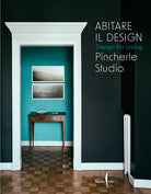 Cover of Abitare il design. Design for living. Pincherle Studio