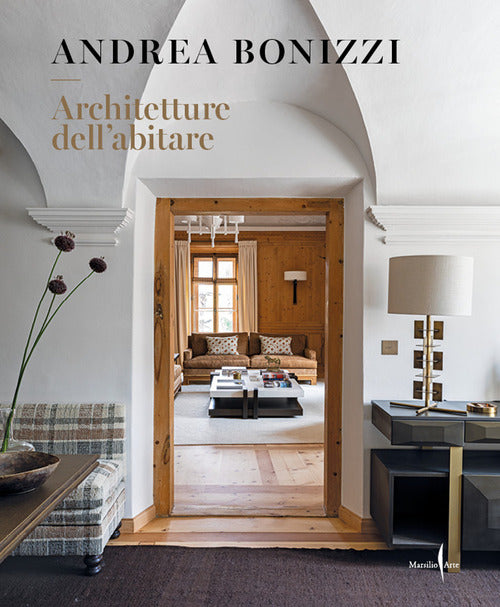 Cover of Andrea Bonizzi. Abitare l'architettura. Ediz. italiana e inglese