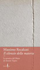Il silenzio della materia. La poetica del Muro di Antoni Tpies