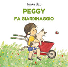 Peggy fa giardinaggio
