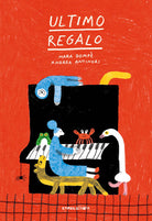 Cover of Ultimo regalo. Ediz. ad alta leggibilità