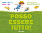 Posso essere tutto!