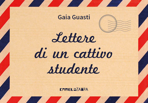 Lettere di un cattivo studente. Persempre. Ediz. ad alta leggibilit