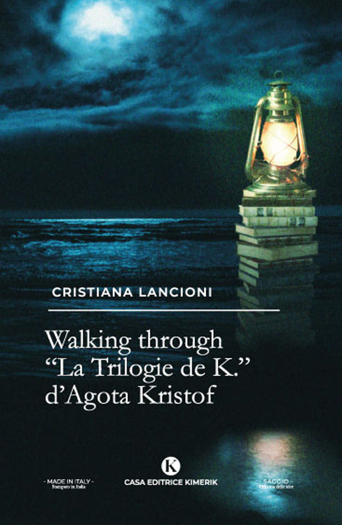 Cover of Walking through. «La Trilogia de K.» di Agota Kristof