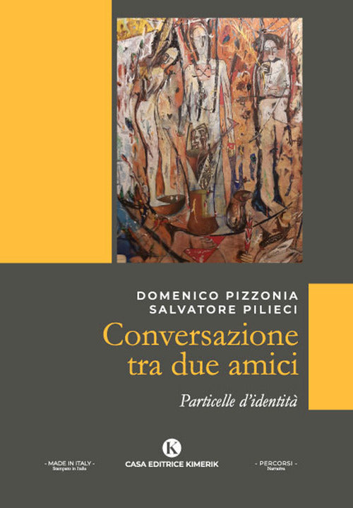 Cover of Conversazione tra due amici. Particelle d'identità