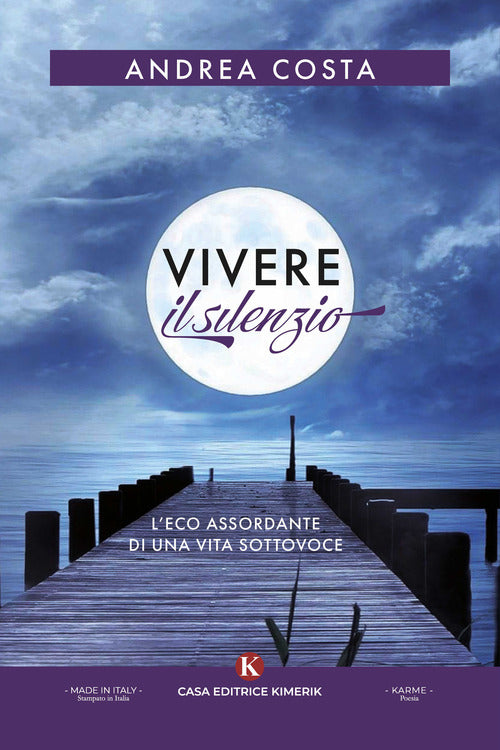 Cover of Vivere il silenzio. L'eco assordante di una vita sottovoce