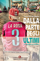 Cover of Dalla parte degli ultimi. Il coraggio di cambiare