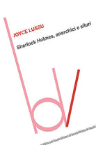 Cover of Sherlock Holmes, anarchici e siluri