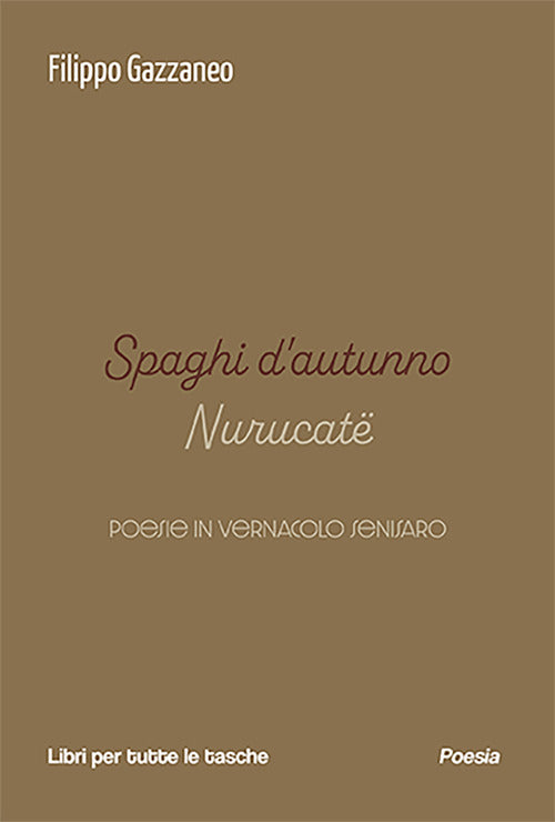 Cover of Spaghi d'autunno. Nurucatë. Testo senisaro e italiano