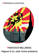 Cover of Pegasus & co. nella Torino proletaria